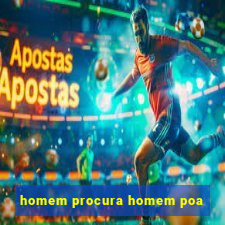 homem procura homem poa