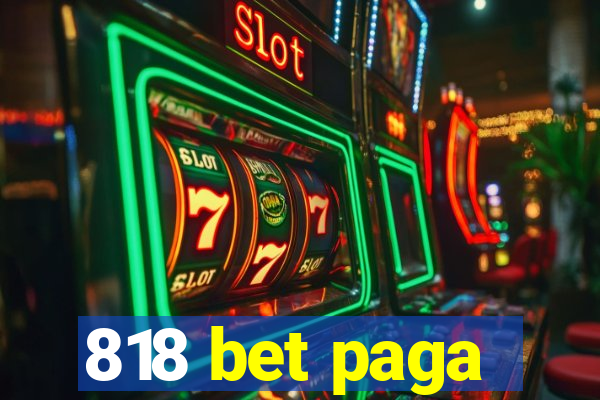 818 bet paga