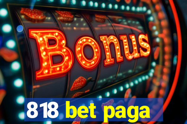 818 bet paga