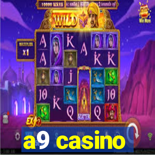 a9 casino