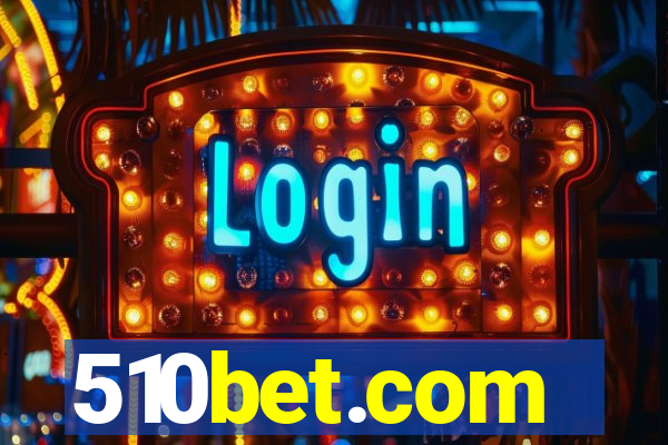 510bet.com