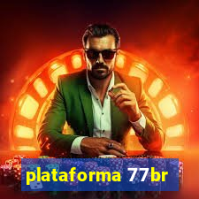 plataforma 77br