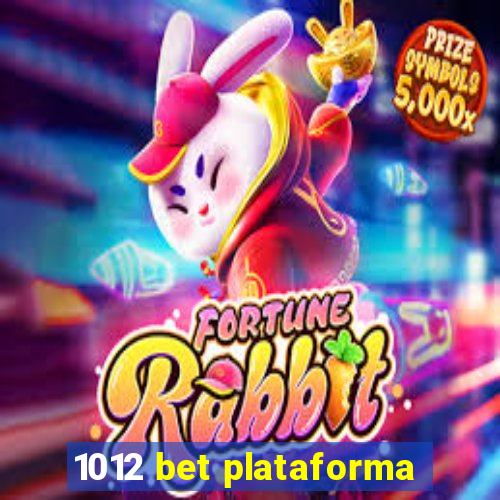 1012 bet plataforma