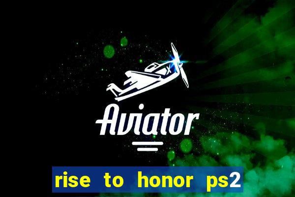 rise to honor ps2 iso pt br