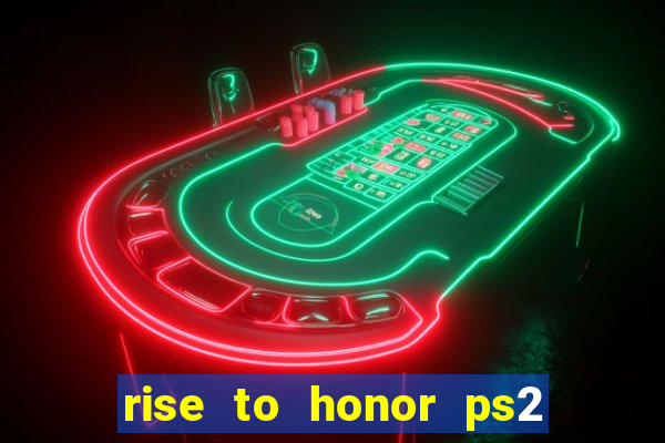 rise to honor ps2 iso pt br