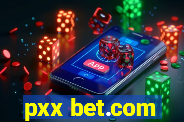 pxx bet.com