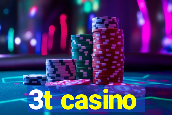 3t casino