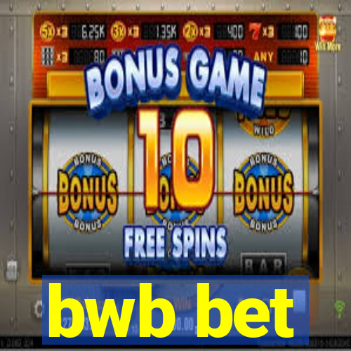 bwb bet