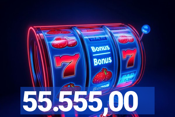 55.555,00