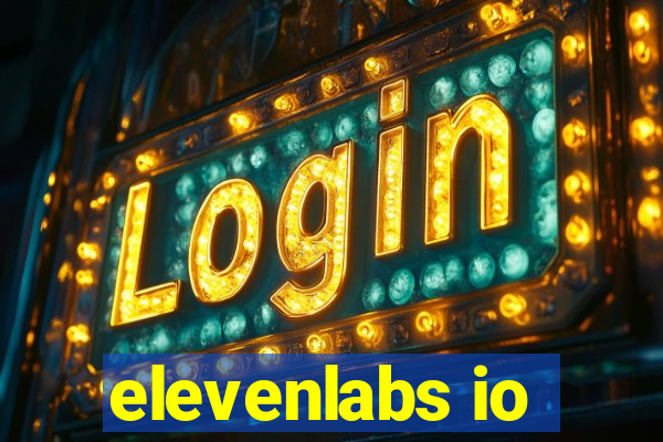 elevenlabs io