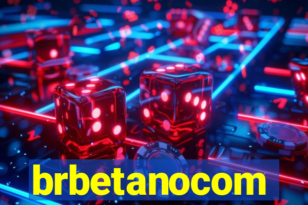 brbetanocom