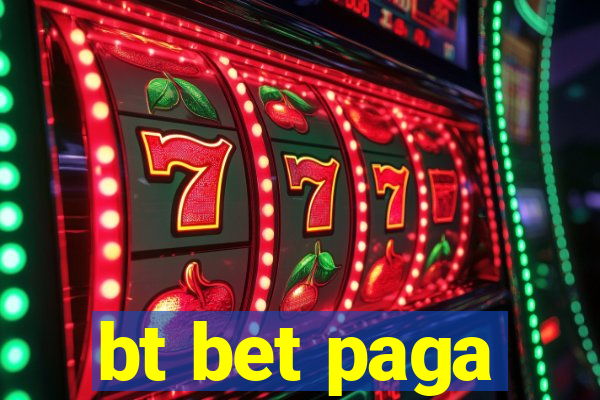 bt bet paga