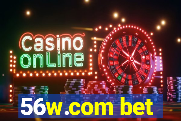 56w.com bet