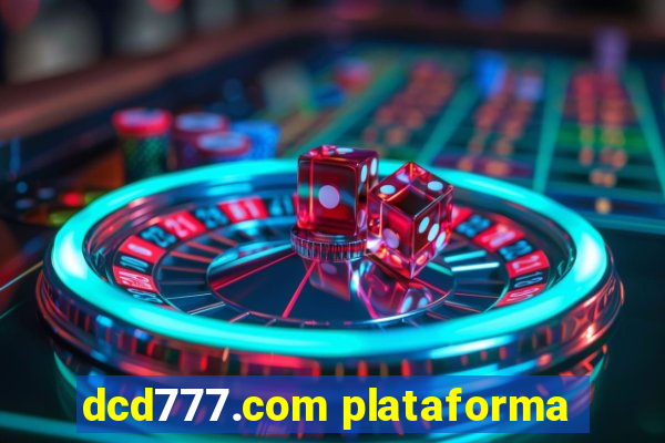 dcd777.com plataforma
