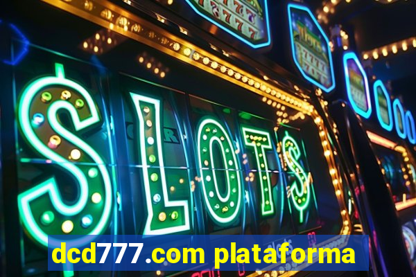 dcd777.com plataforma