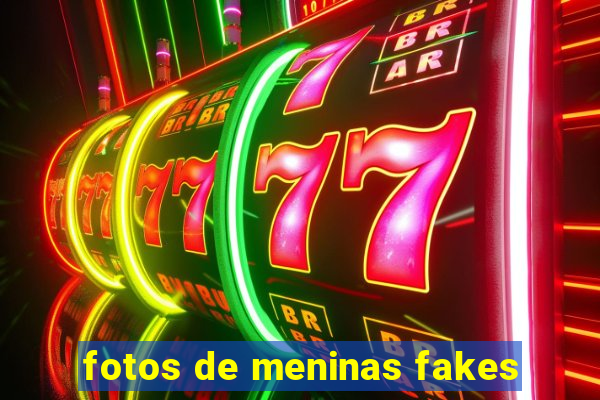 fotos de meninas fakes
