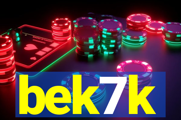 bek7k