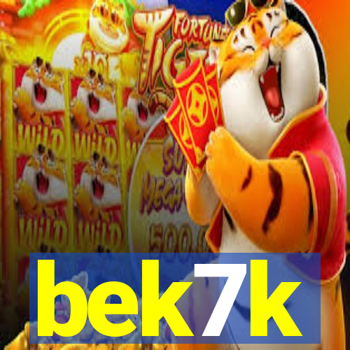 bek7k