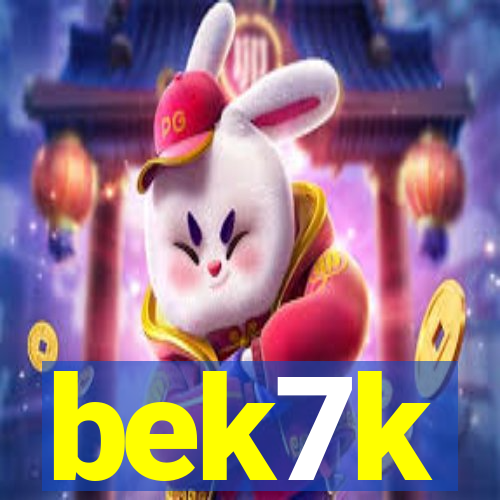 bek7k
