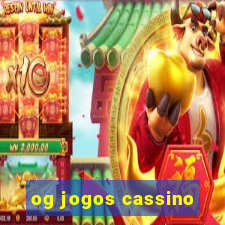 og jogos cassino