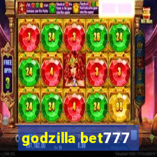 godzilla bet777