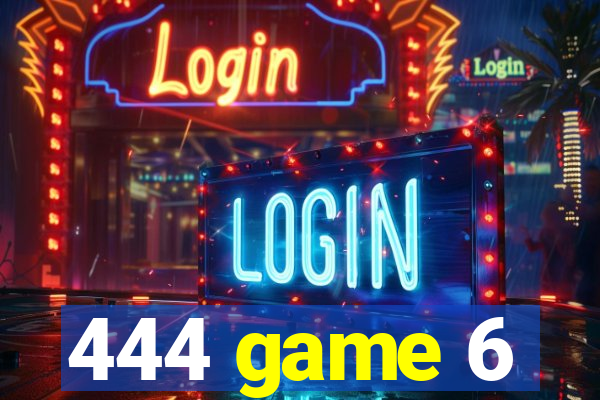 444 game 6