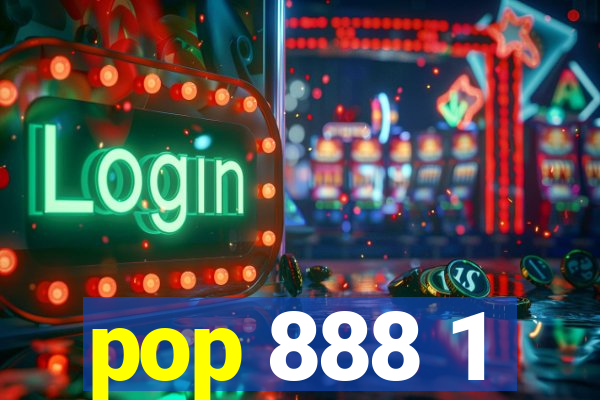 pop 888 1