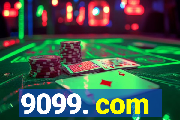 9099. com