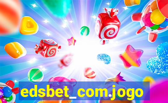 edsbet_com.jogos.app
