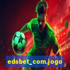 edsbet_com.jogos.app