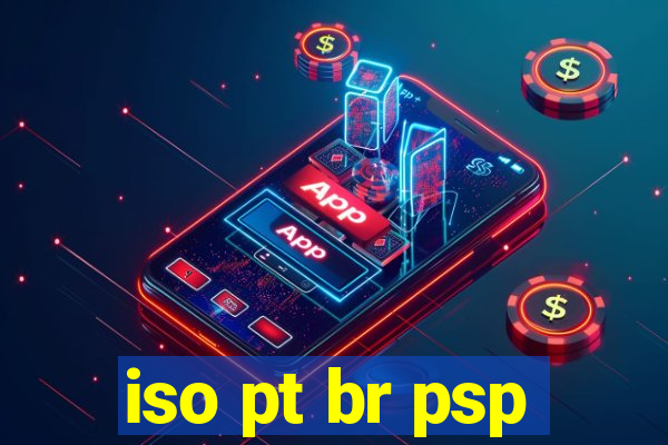 iso pt br psp