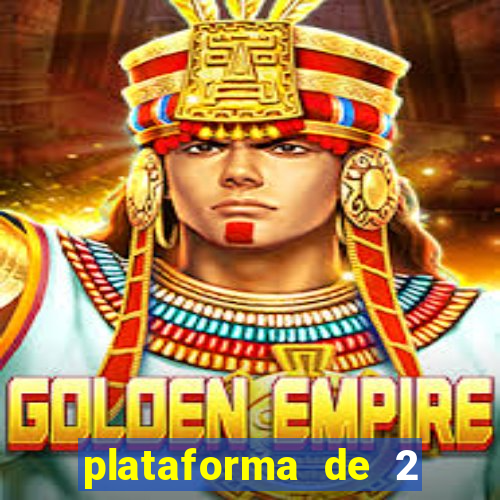 plataforma de 2 reais bet