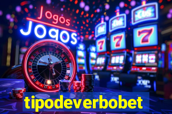 tipodeverbobet