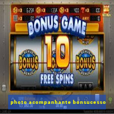 photo acompanhante bonsucesso
