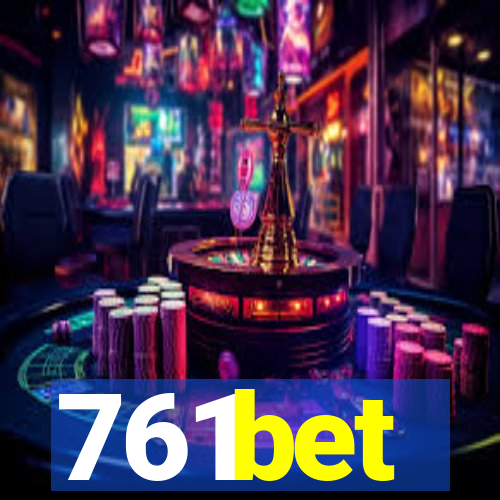 761bet