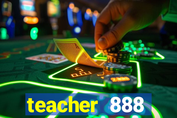 teacher 888 plataforma login