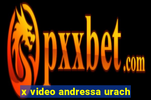 x video andressa urach