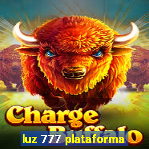 luz 777 plataforma