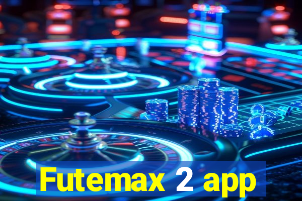 Futemax 2 app