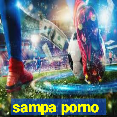 sampa porno