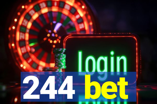 244 bet