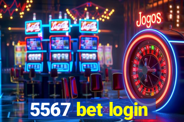 5567 bet login