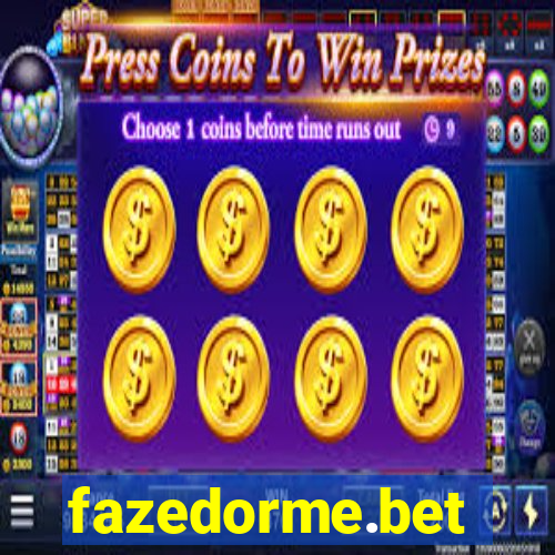 fazedorme.bet
