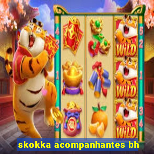skokka acompanhantes bh