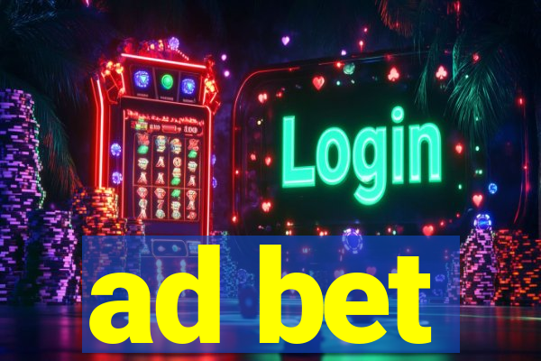 ad bet