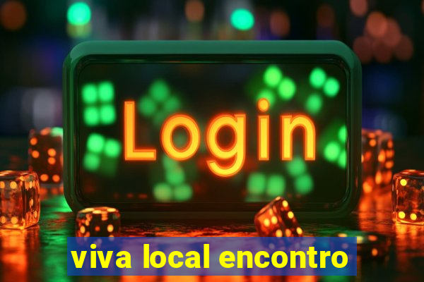 viva local encontro