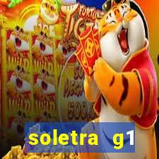 soletra g1 respostas hoje