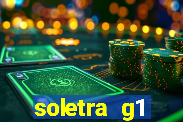 soletra g1 respostas hoje