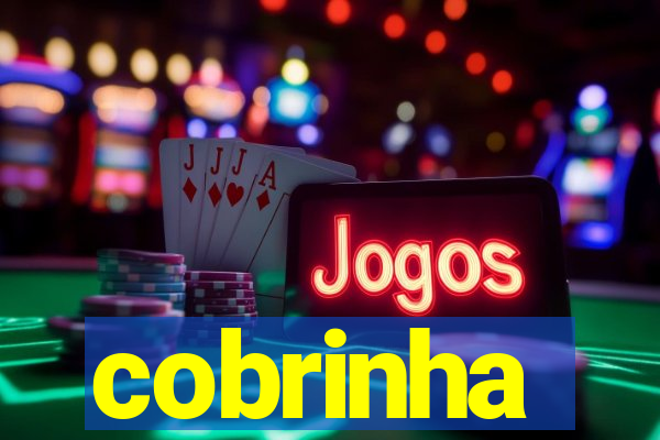 cobrinha