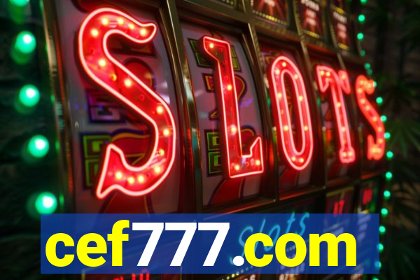 cef777.com